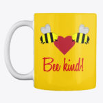 560 Bee Kind mug